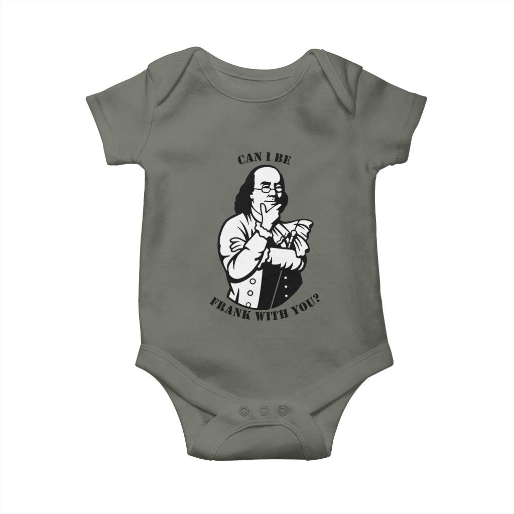 Funny Benjamin Franklin Baby Onesie Can I Be Frank With You