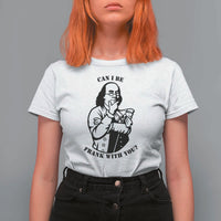 Funny Benjamin Franklin T Shirt For Women Can I Be Frank With You