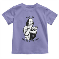 Funny Benjamin Franklin Toddler T Shirt Can I Be Frank With You