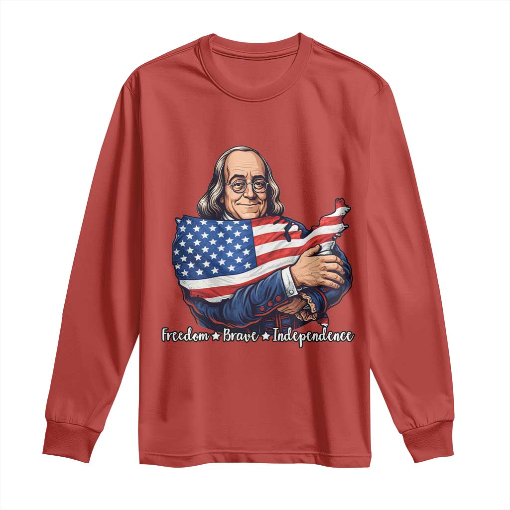 Benjamin Franklin Long Sleeve Shirt Freedom Liberty Independence American History