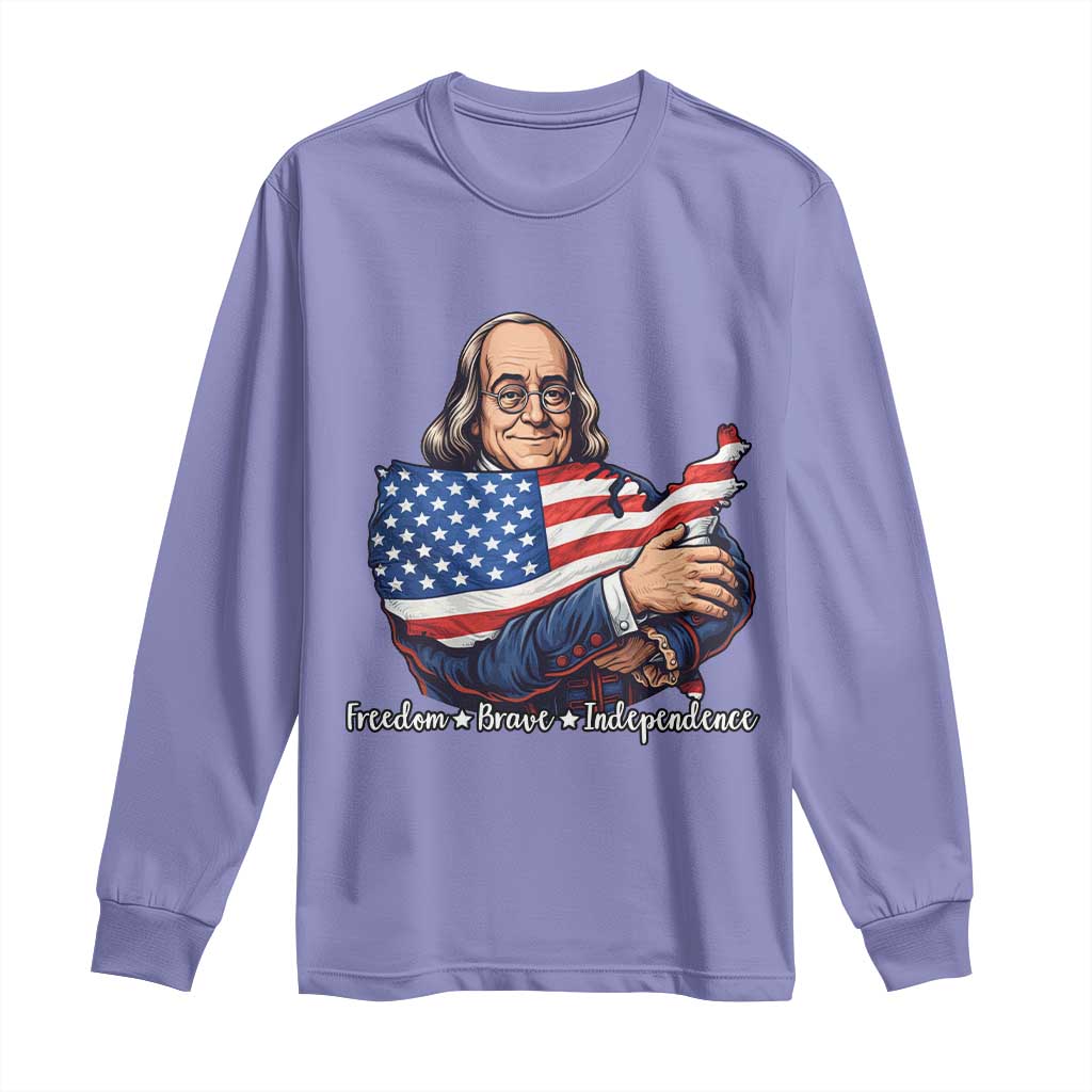 Benjamin Franklin Long Sleeve Shirt Freedom Liberty Independence American History