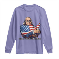 Benjamin Franklin Long Sleeve Shirt Freedom Liberty Independence American History