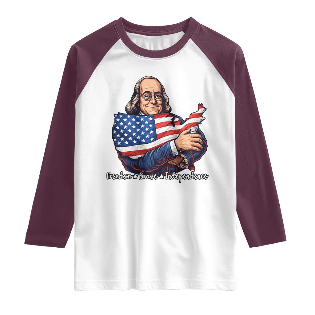 Benjamin Franklin Raglan Shirt Freedom Liberty Independence American History