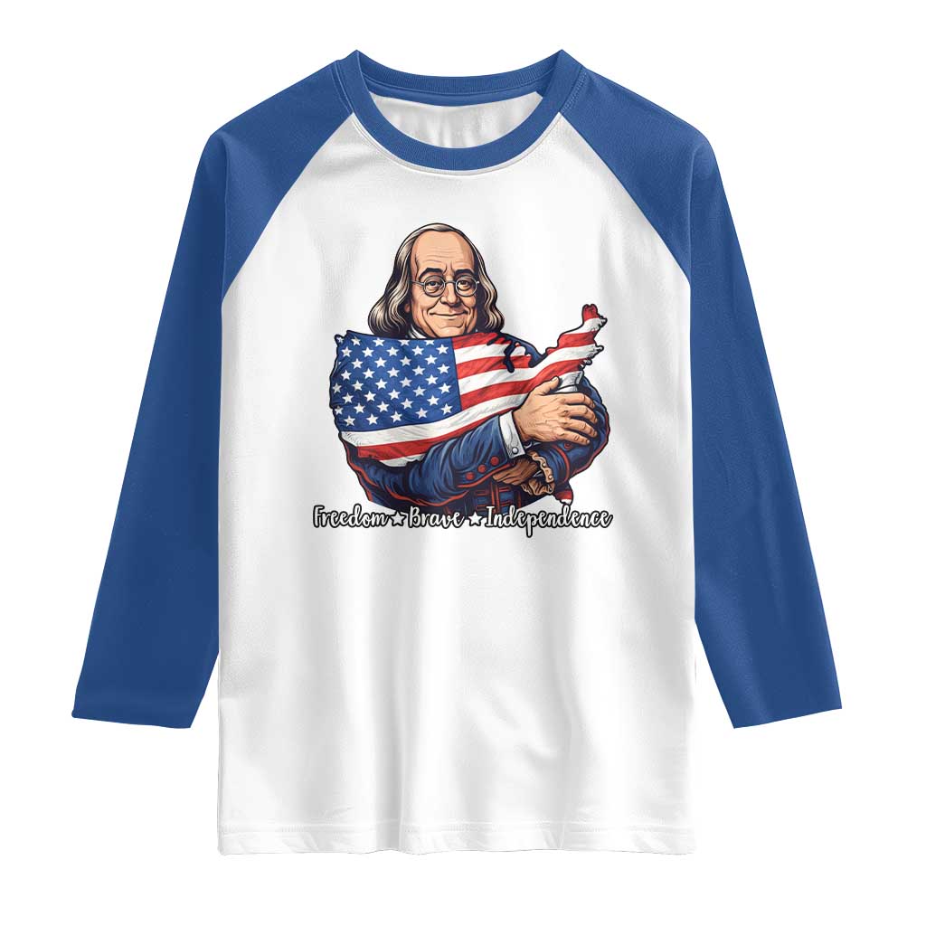 Benjamin Franklin Raglan Shirt Freedom Liberty Independence American History