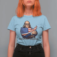 Benjamin Franklin T Shirt For Women Freedom Liberty Independence American History