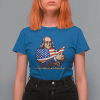 Benjamin Franklin T Shirt For Women Freedom Liberty Independence American History