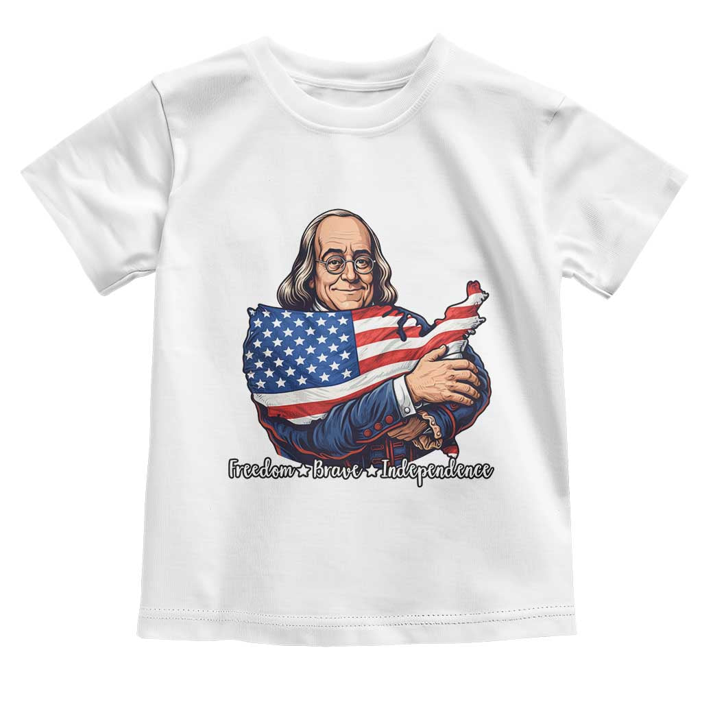 Benjamin Franklin Toddler T Shirt Freedom Liberty Independence American History