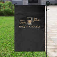Make It A Double Twin Dad Garden Flag Expecting Fathers Day Gift