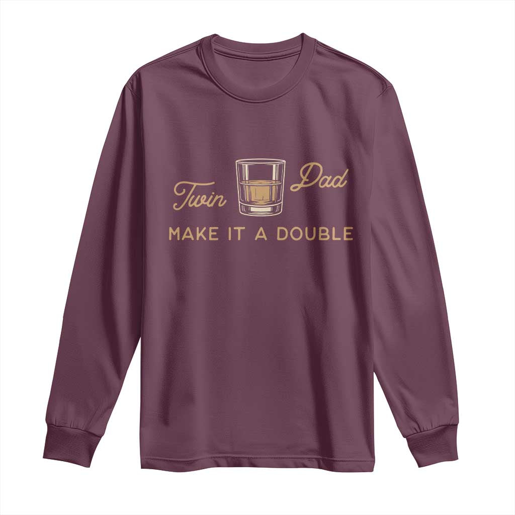 Make It A Double Twin Dad Long Sleeve Shirt Expecting Fathers Day Gift