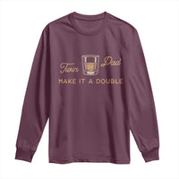 Make It A Double Twin Dad Long Sleeve Shirt Expecting Fathers Day Gift