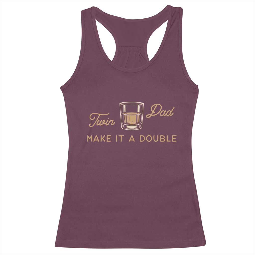 Make It A Double Twin Dad Racerback Tank Top Expecting Fathers Day Gift