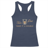 Make It A Double Twin Dad Racerback Tank Top Expecting Fathers Day Gift