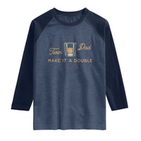Make It A Double Twin Dad Raglan Shirt Expecting Fathers Day Gift