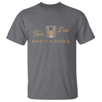 Make It A Double Twin Dad T Shirt Expecting Fathers Day Gift