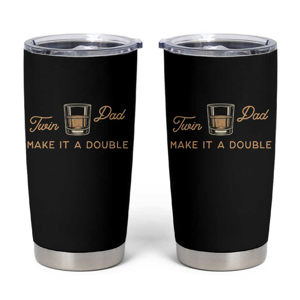 Make It A Double Twin Dad Tumbler Cup Expecting Fathers Day Gift