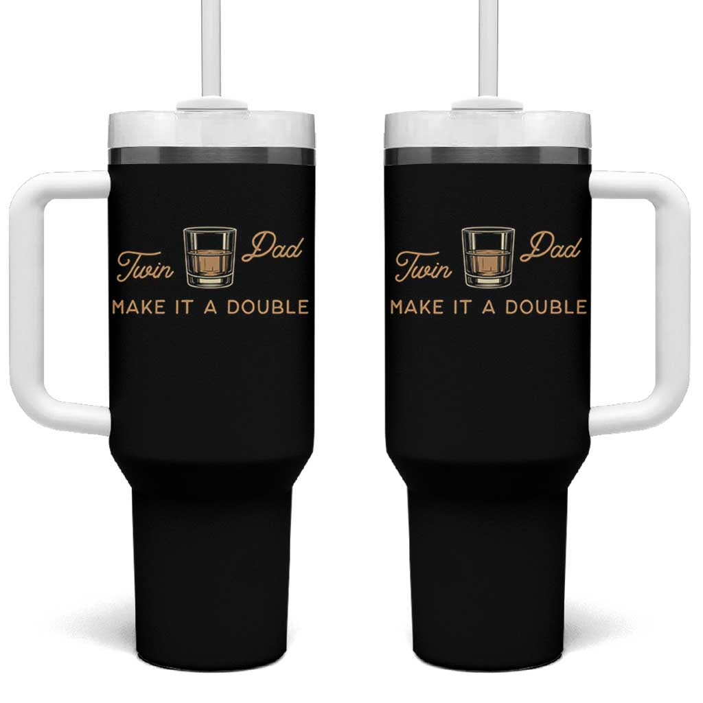 Make It A Double Twin Dad Tumbler With Handle Expecting Fathers Day Gift