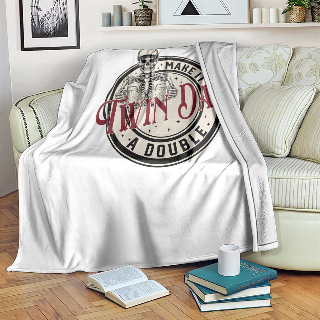 Funny Skeleton Twin Dad Make It A Double Throw Blanket Expecting Fathers Day Gift