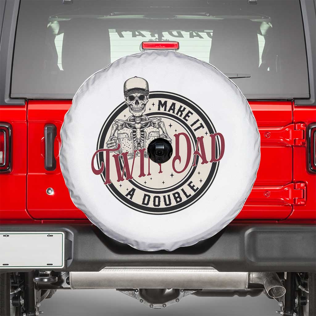 Funny Skeleton Twin Dad Make It A Double Spare Tire Cover Expecting Fathers Day Gift