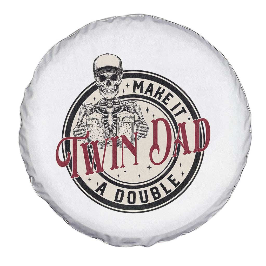 Funny Skeleton Twin Dad Make It A Double Spare Tire Cover Expecting Fathers Day Gift