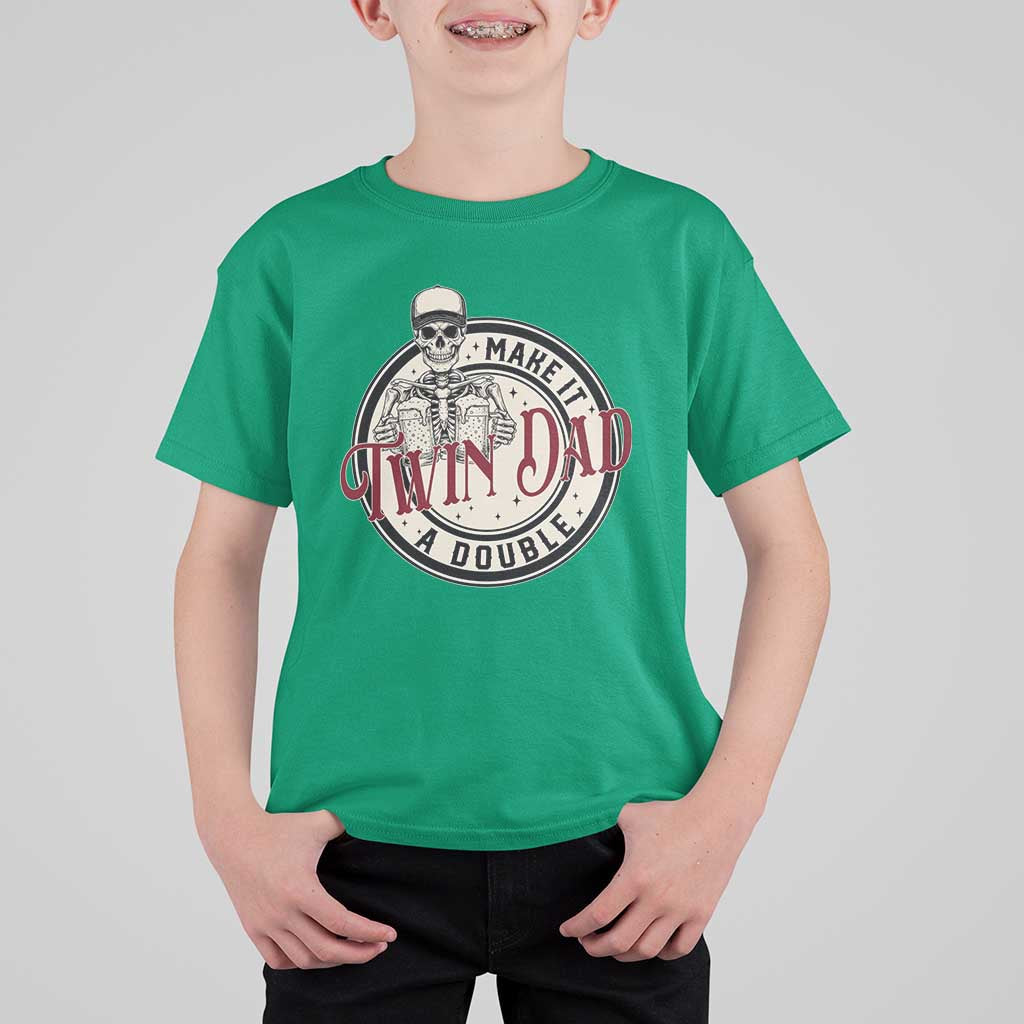 Funny Skeleton Twin Dad Make It A Double T Shirt For Kid Expecting Fathers Day Gift