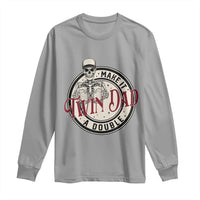 Funny Skeleton Twin Dad Make It A Double Long Sleeve Shirt Expecting Fathers Day Gift