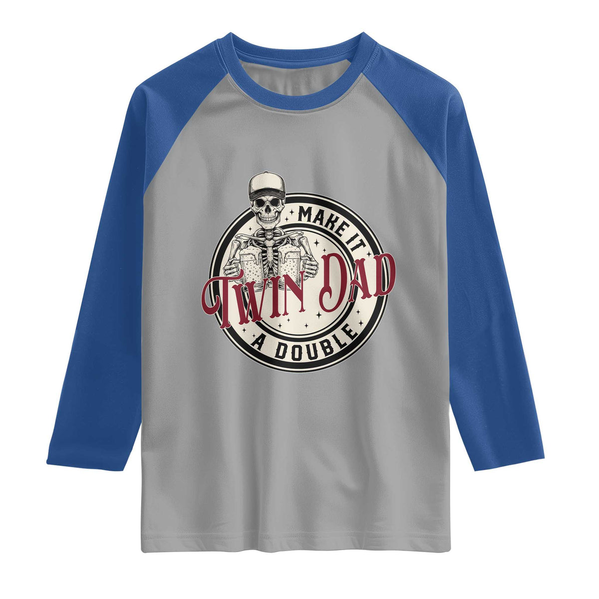 Funny Skeleton Twin Dad Make It A Double Raglan Shirt Expecting Fathers Day Gift
