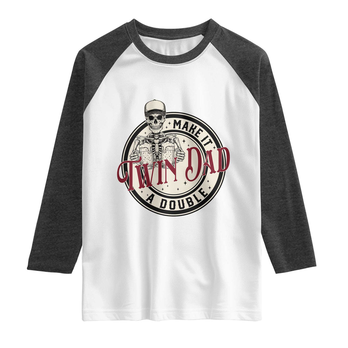 Funny Skeleton Twin Dad Make It A Double Raglan Shirt Expecting Fathers Day Gift