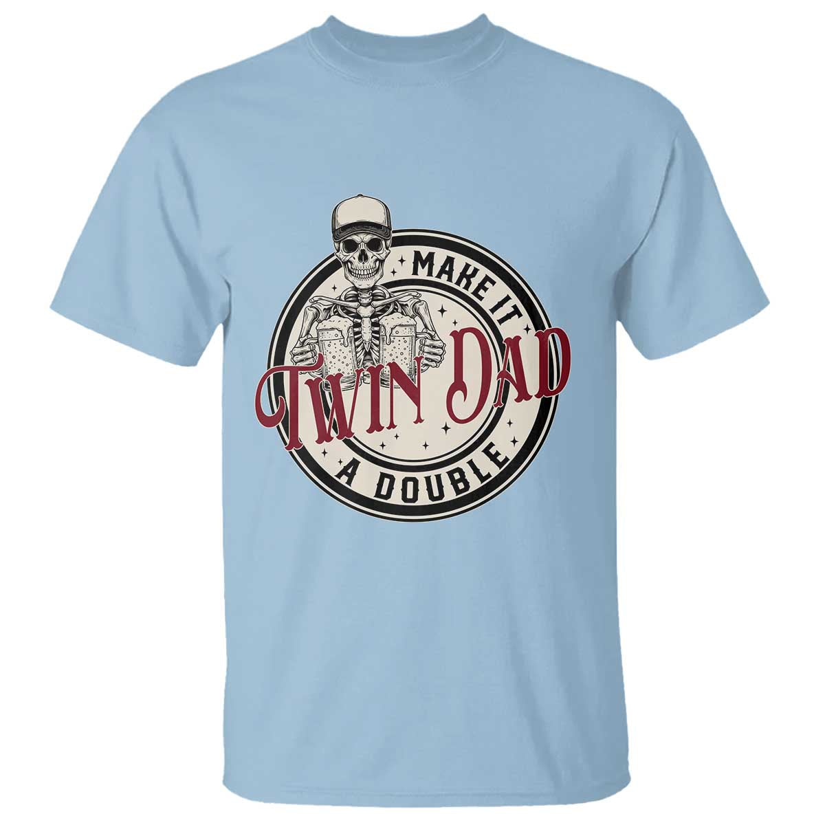 Funny Skeleton Twin Dad Make It A Double T Shirt Expecting Fathers Day Gift