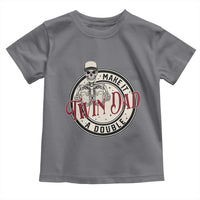 Funny Skeleton Twin Dad Make It A Double Toddler T Shirt Expecting Fathers Day Gift