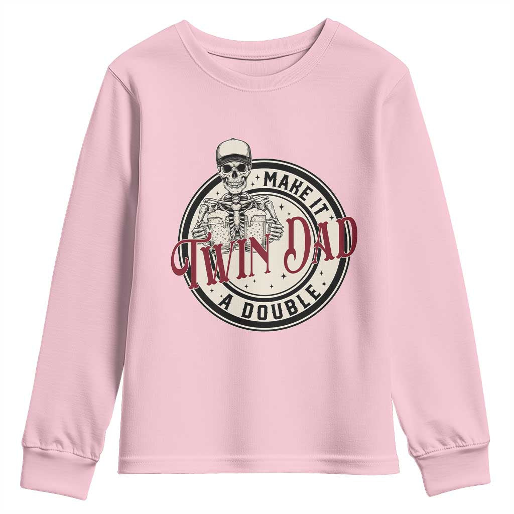 Funny Skeleton Twin Dad Make It A Double Youth Sweatshirt Expecting Fathers Day Gift