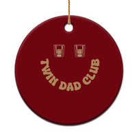 Twin Dad Club Ceramic Ornament Funny Father Of Twins Fathers Day Gift