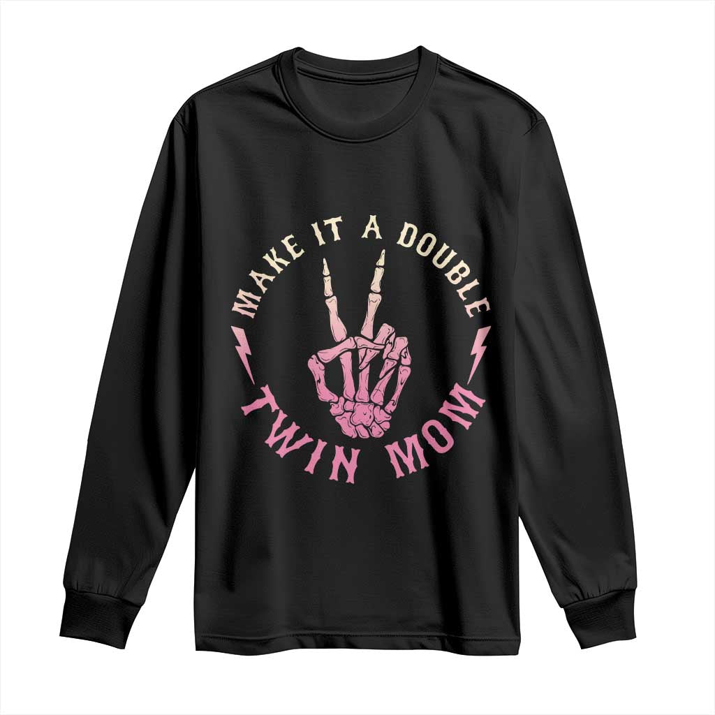Twin Mom Long Sleeve Shirt Make It A Double Expecting Twins Mothers Day
