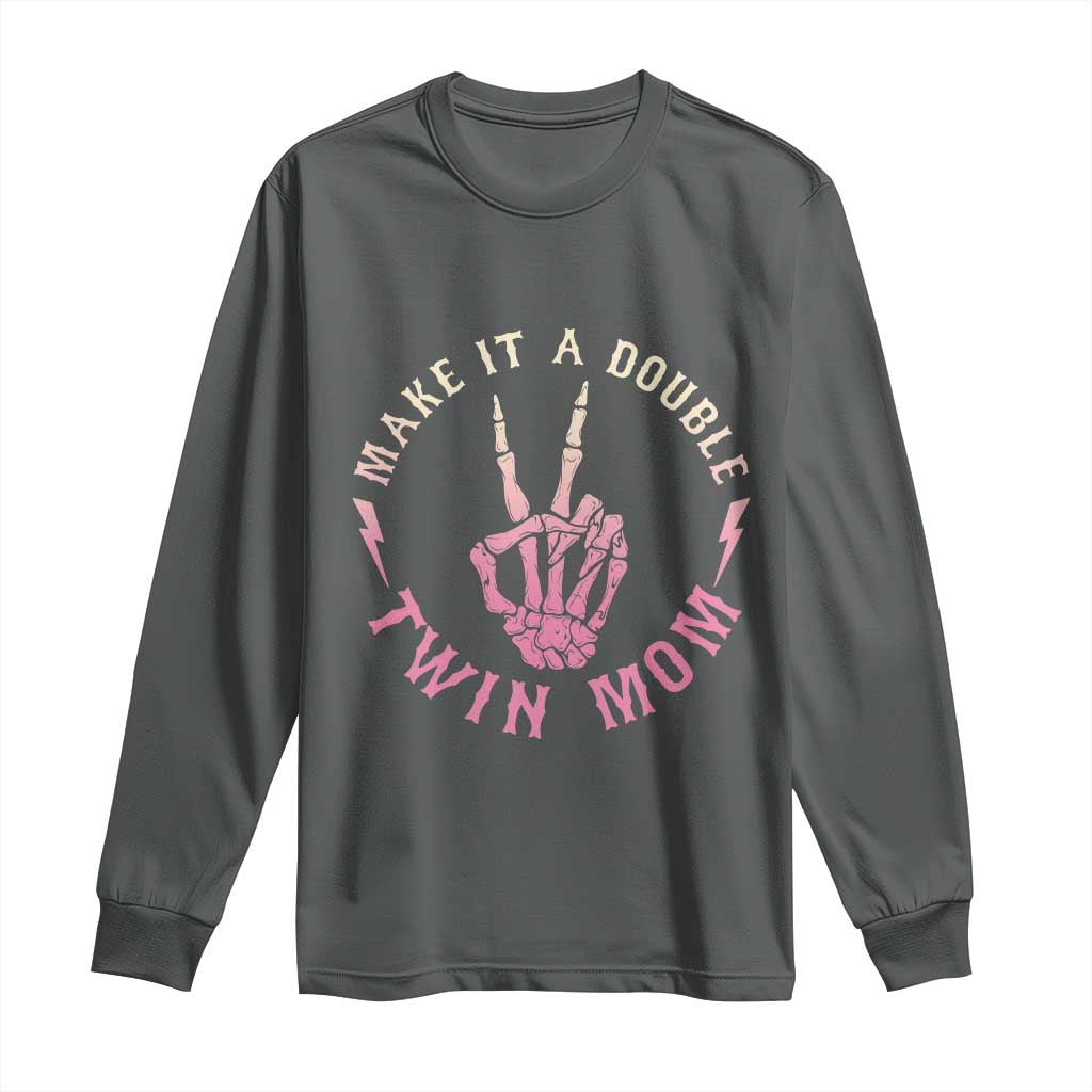 Twin Mom Long Sleeve Shirt Make It A Double Expecting Twins Mothers Day