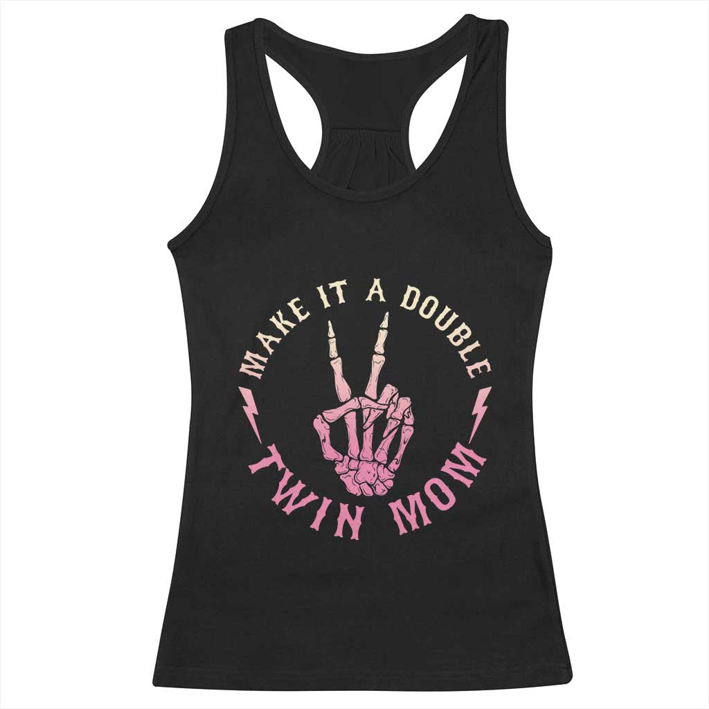 Twin Mom Racerback Tank Top Make It A Double Expecting Twins Mothers Day