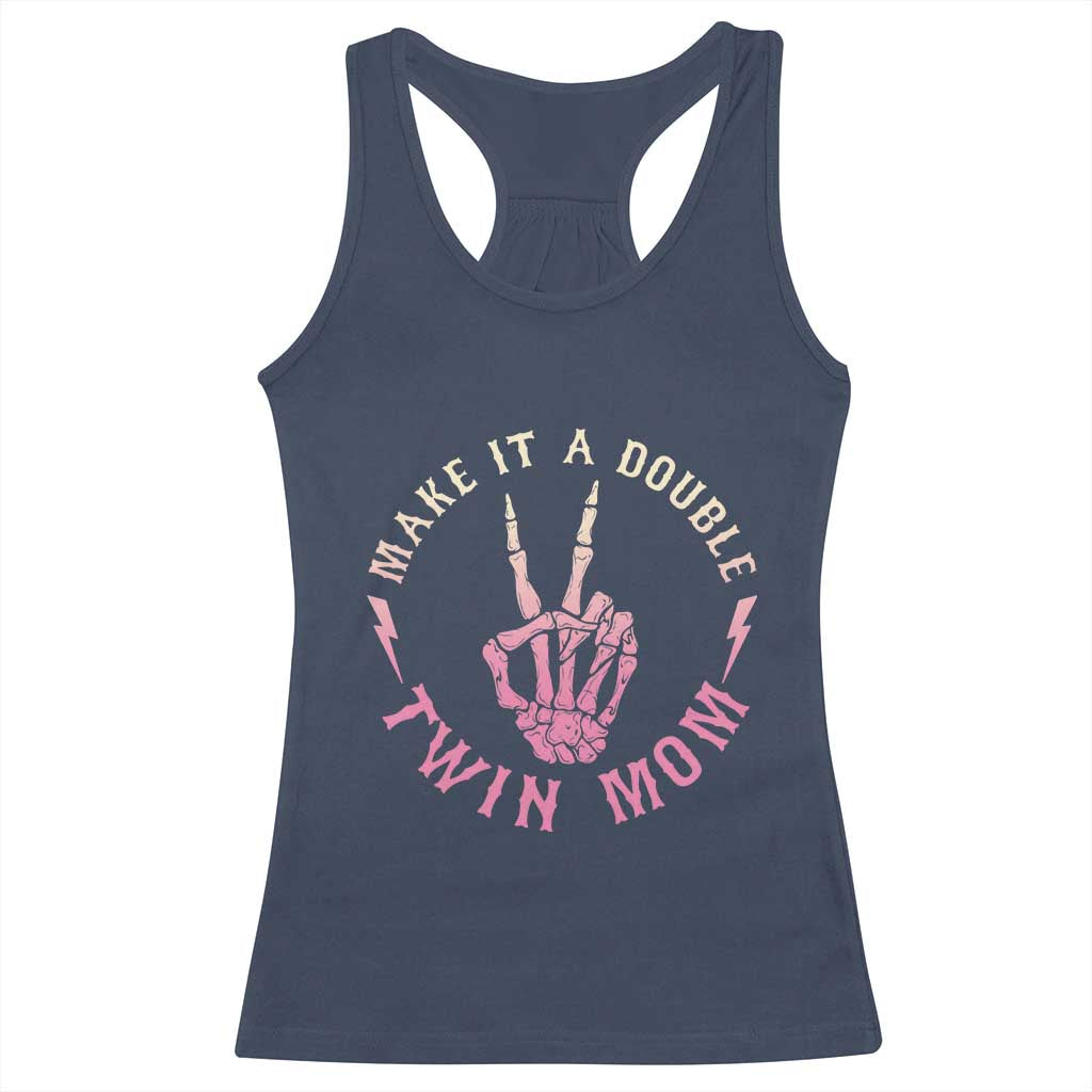 Twin Mom Racerback Tank Top Make It A Double Expecting Twins Mothers Day