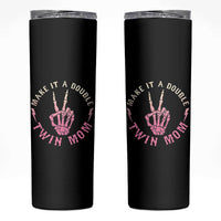 Twin Mom Skinny Tumbler Make It A Double Expecting Twins Mothers Day