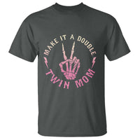 Twin Mom T Shirt Make It A Double Expecting Twins Mothers Day