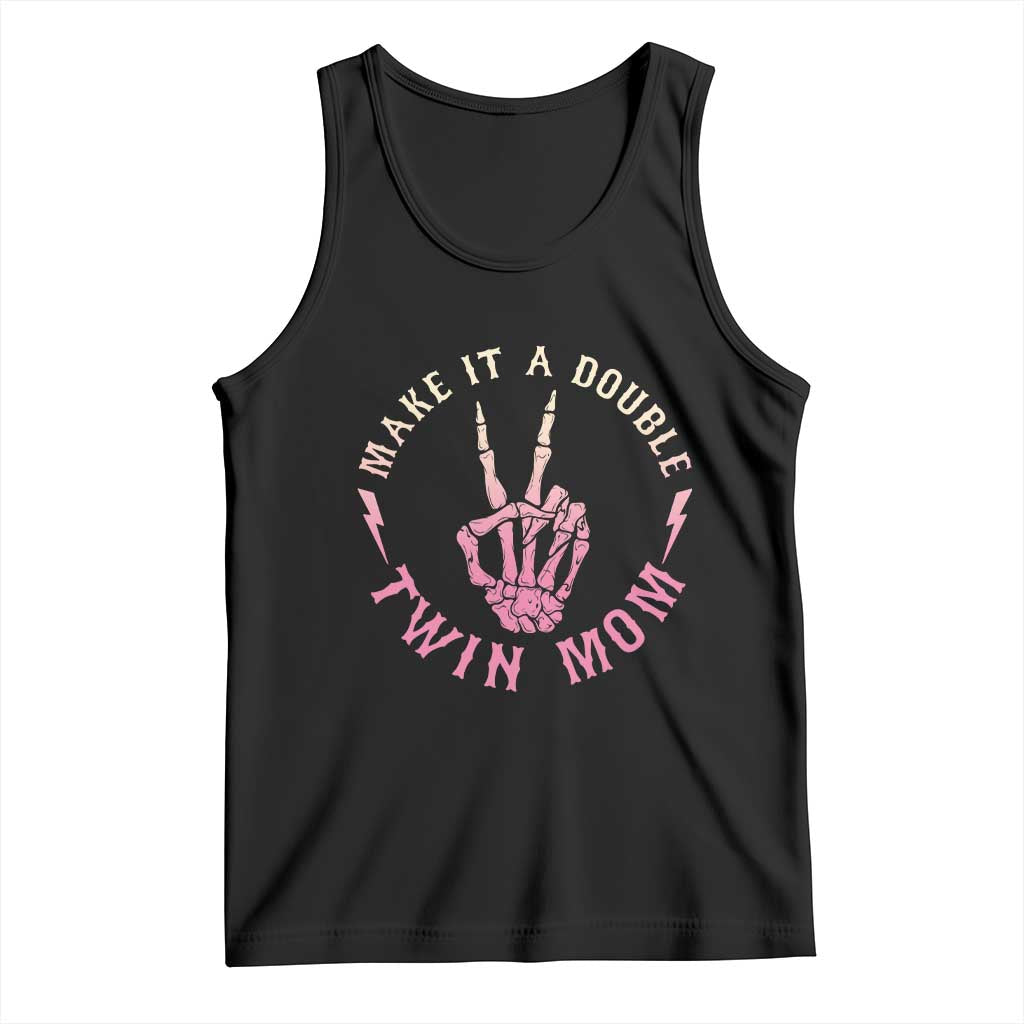 Twin Mom Tank Top Make It A Double Expecting Twins Mothers Day