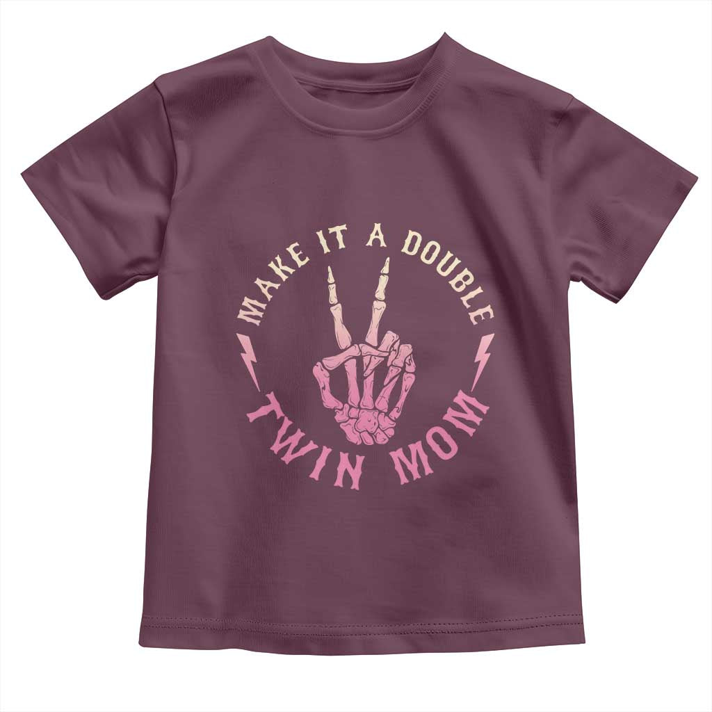 Twin Mom Toddler T Shirt Make It A Double Expecting Twins Mothers Day