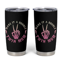Twin Mom Tumbler Cup Make It A Double Expecting Twins Mothers Day