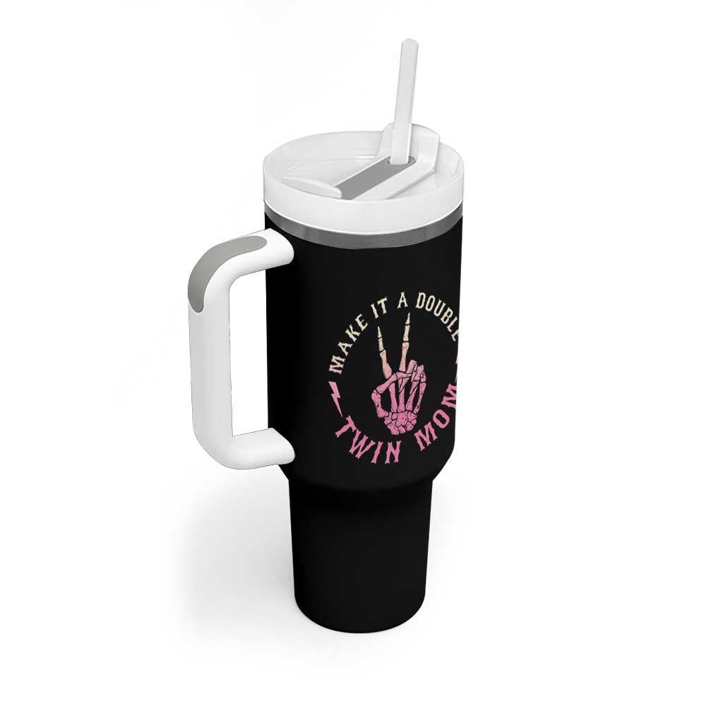 Twin Mom Tumbler With Handle Make It A Double Expecting Twins Mothers Day