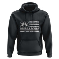 Twin Mom Hoodie Make It A Double Patriotic USA Flag Gift