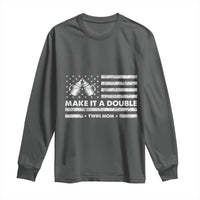 Twin Mom Long Sleeve Shirt Make It A Double Patriotic USA Flag Gift