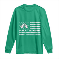 Twin Mom Long Sleeve Shirt Make It A Double Patriotic USA Flag Gift