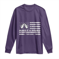 Twin Mom Long Sleeve Shirt Make It A Double Patriotic USA Flag Gift