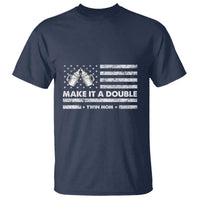 Twin Mom T Shirt Make It A Double Patriotic USA Flag Gift