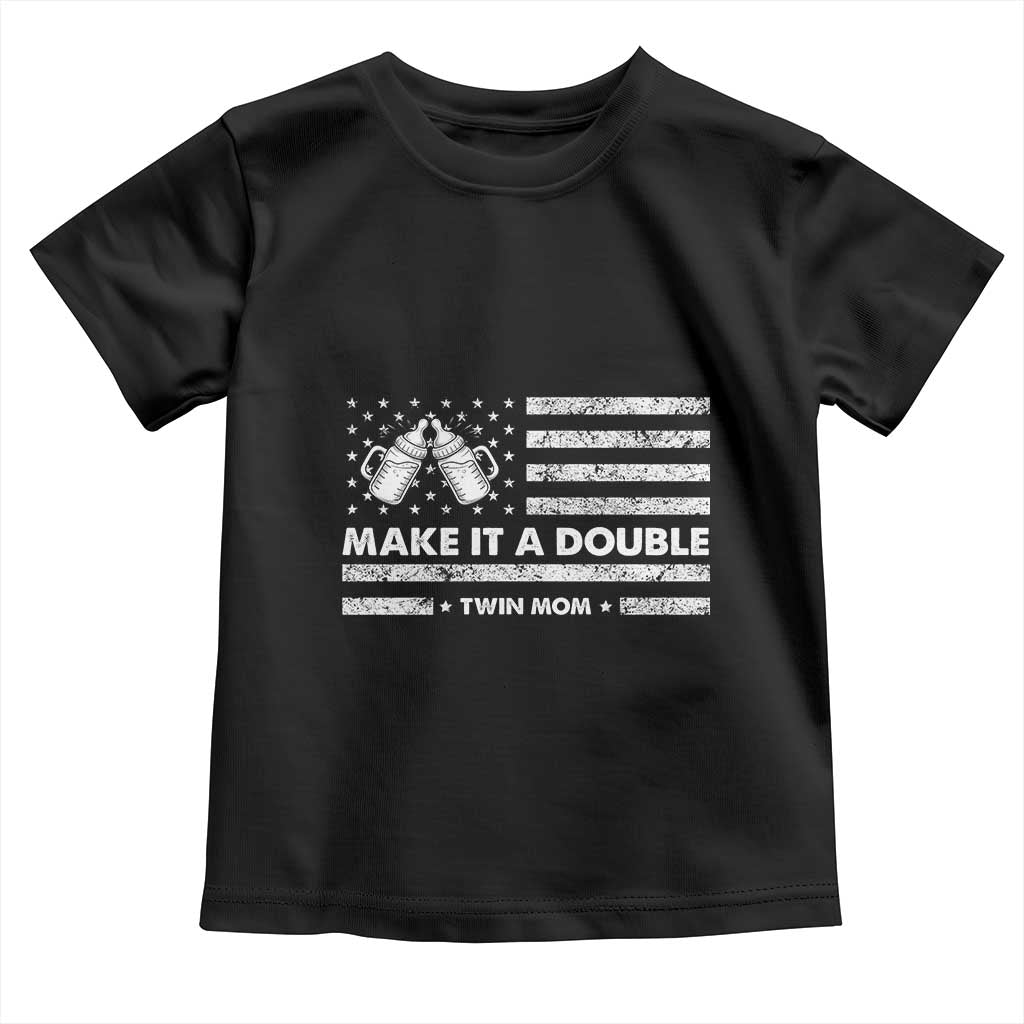 Twin Mom Toddler T Shirt Make It A Double Patriotic USA Flag Gift