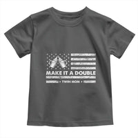 Twin Mom Toddler T Shirt Make It A Double Patriotic USA Flag Gift
