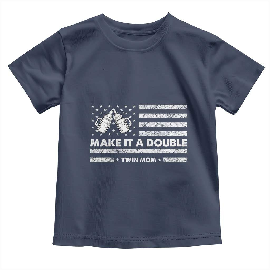 Twin Mom Toddler T Shirt Make It A Double Patriotic USA Flag Gift