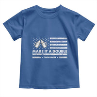 Twin Mom Toddler T Shirt Make It A Double Patriotic USA Flag Gift